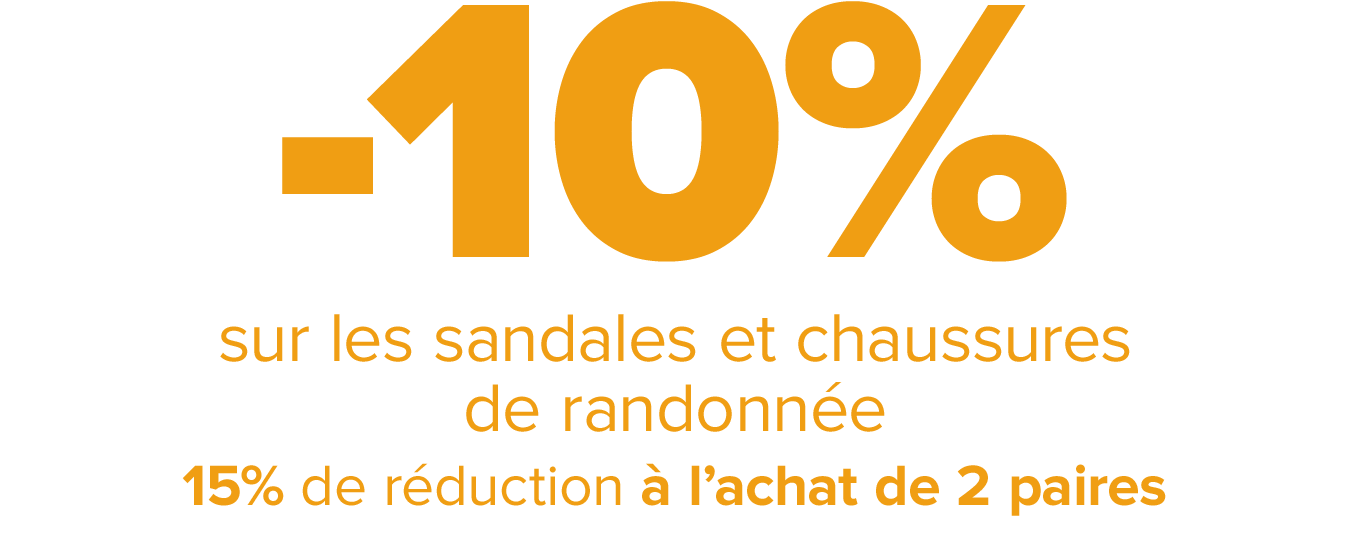 -10% op wandelschoenen en -sandalen, 15% korting bij aankoop. van een tweede paar.